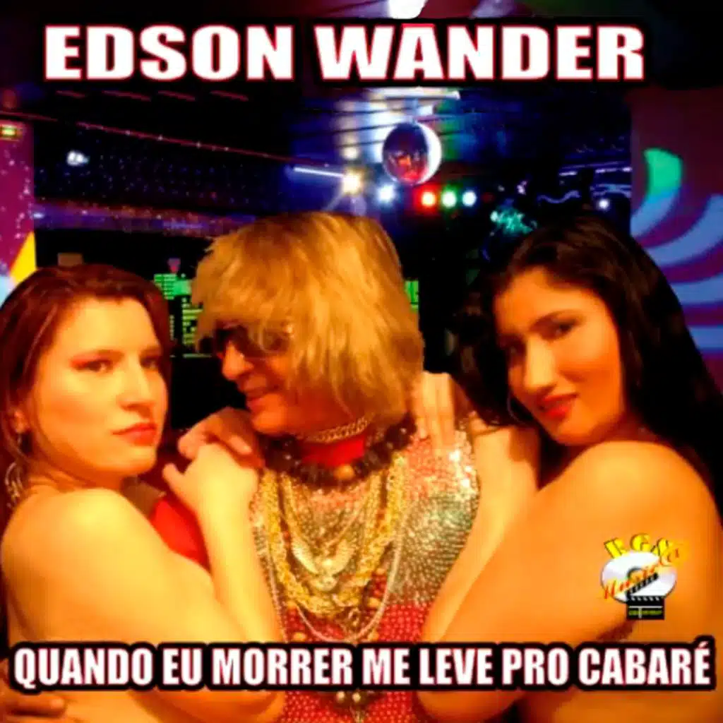 Quando Eu Morrer Me Leve Pro Cabaré