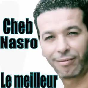 Cheb Nasro, le meilleur