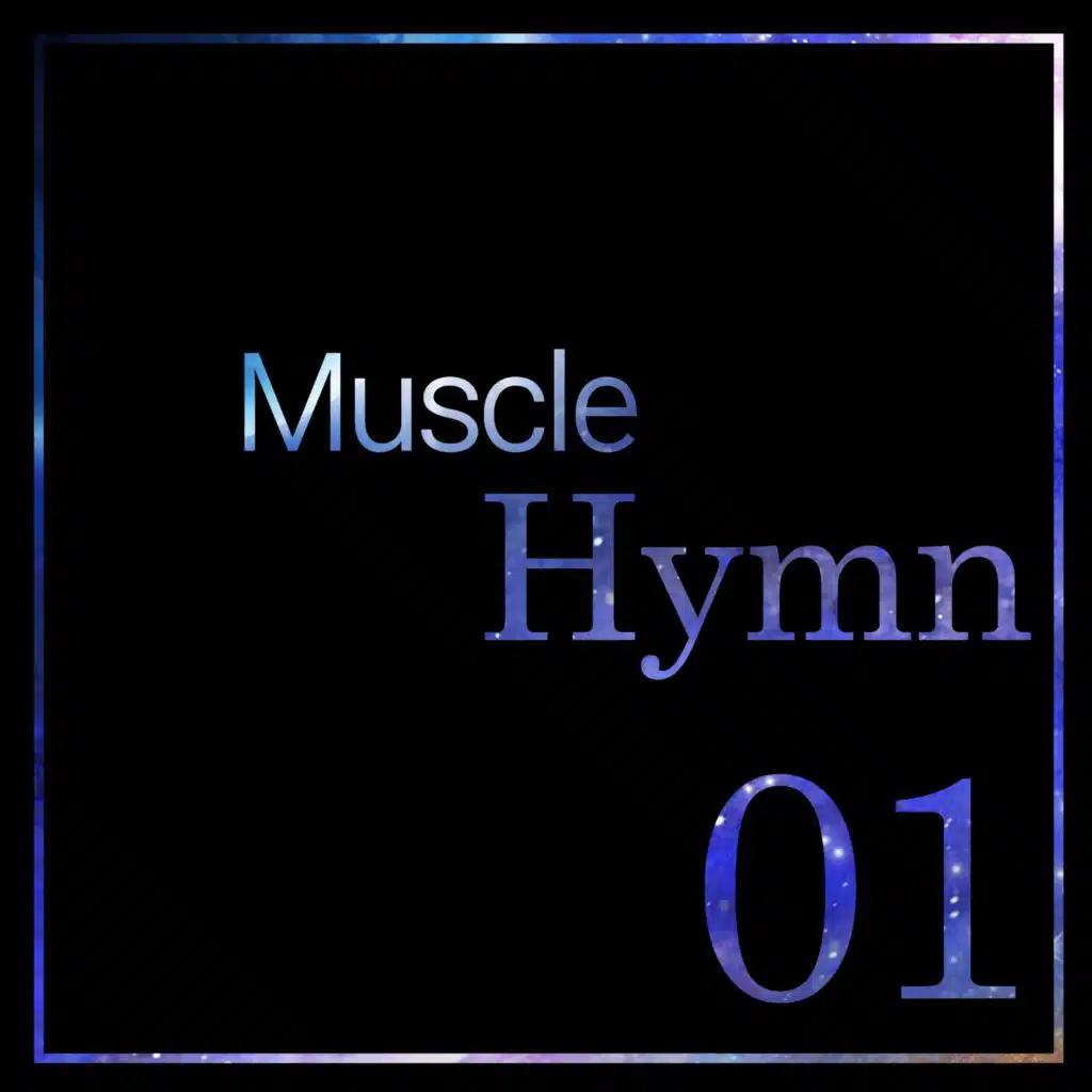 Muscle Hymn