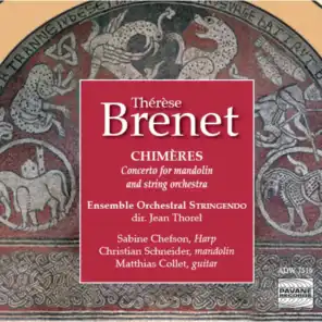 Brenet: Chimères (Concerto for Mandolin and String Orchestra)