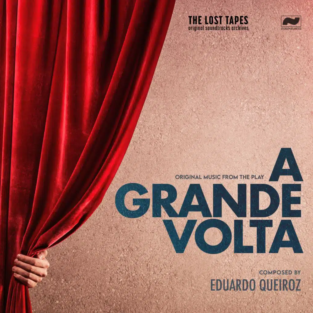A Grande Volta (Original Music from the Play)