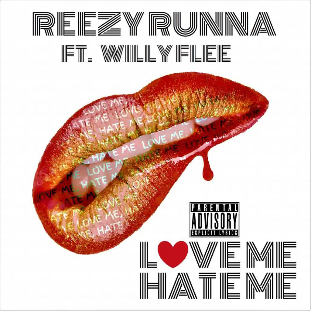 Love Me, Hate Me (feat. Willy Flee)