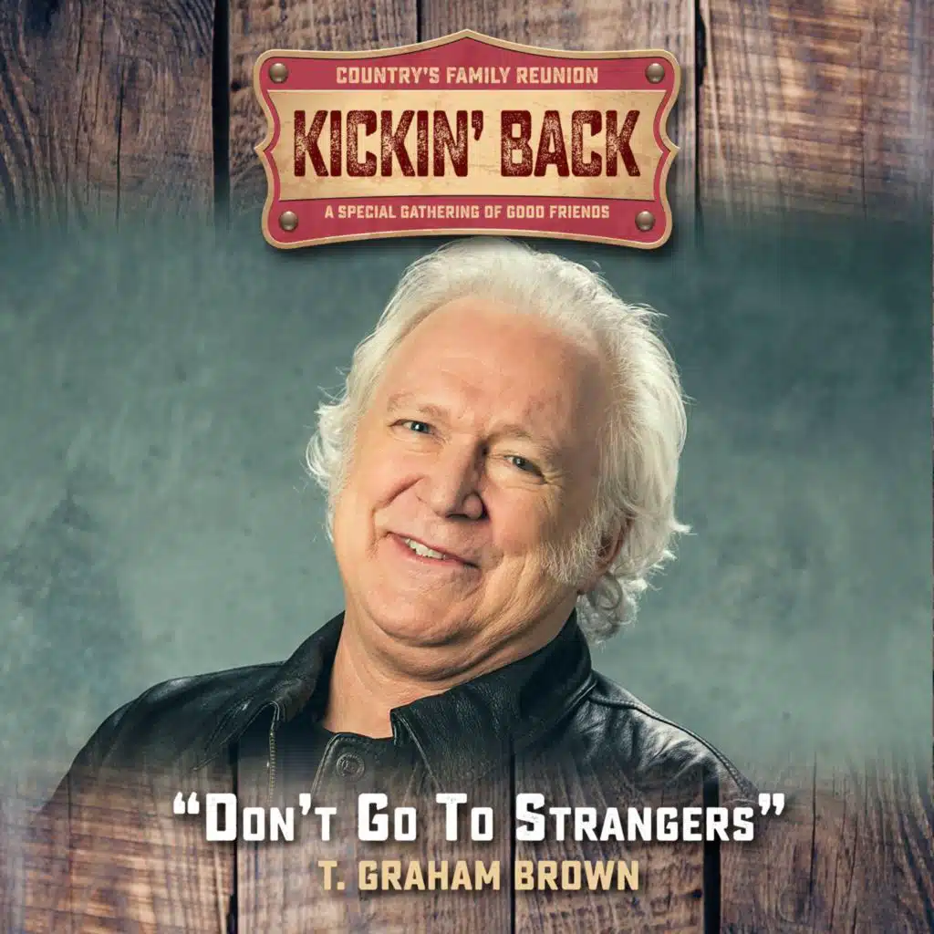 Don't Go To Strangers (Kickin Back)