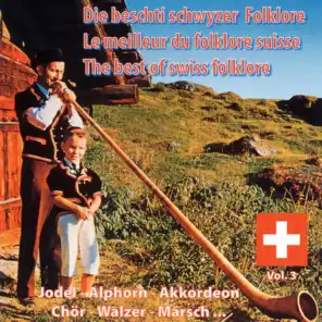 Le meilleur du Folklore suisse, Vol. 3