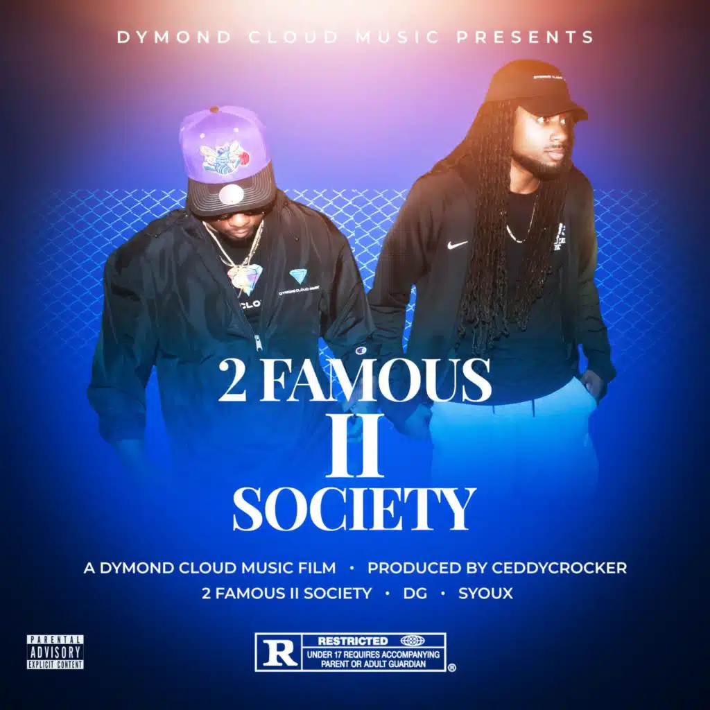 2 FAMOUS II SOCIETY