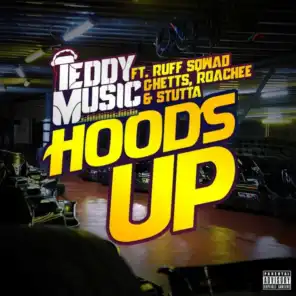 Hoods Up 1 (Raw Edit) [feat. Ruff Sqwad, Ghetts, Roachee & Stutta]