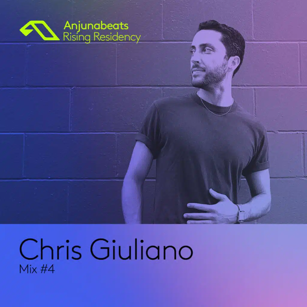 The Anjunabeats Rising Residency with Chris Giuliano #4