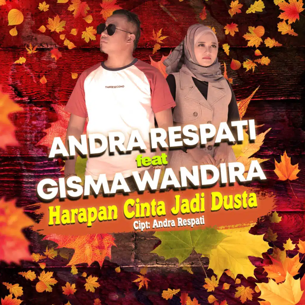 Andra Respati & Gisma Wandira - Harapan Cinta Jadi Dusta