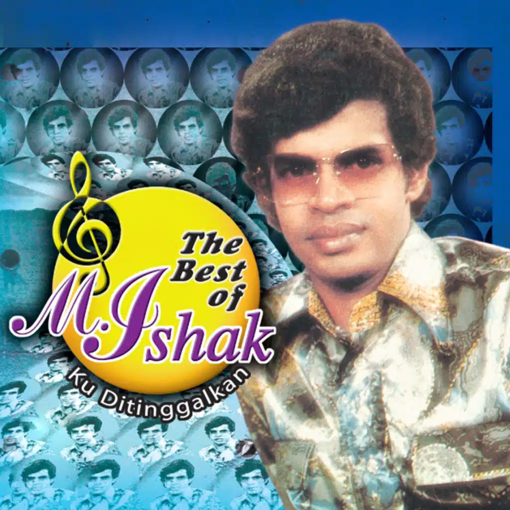 M. Ishak - The Best Of (Ku Ditinggalkan)
