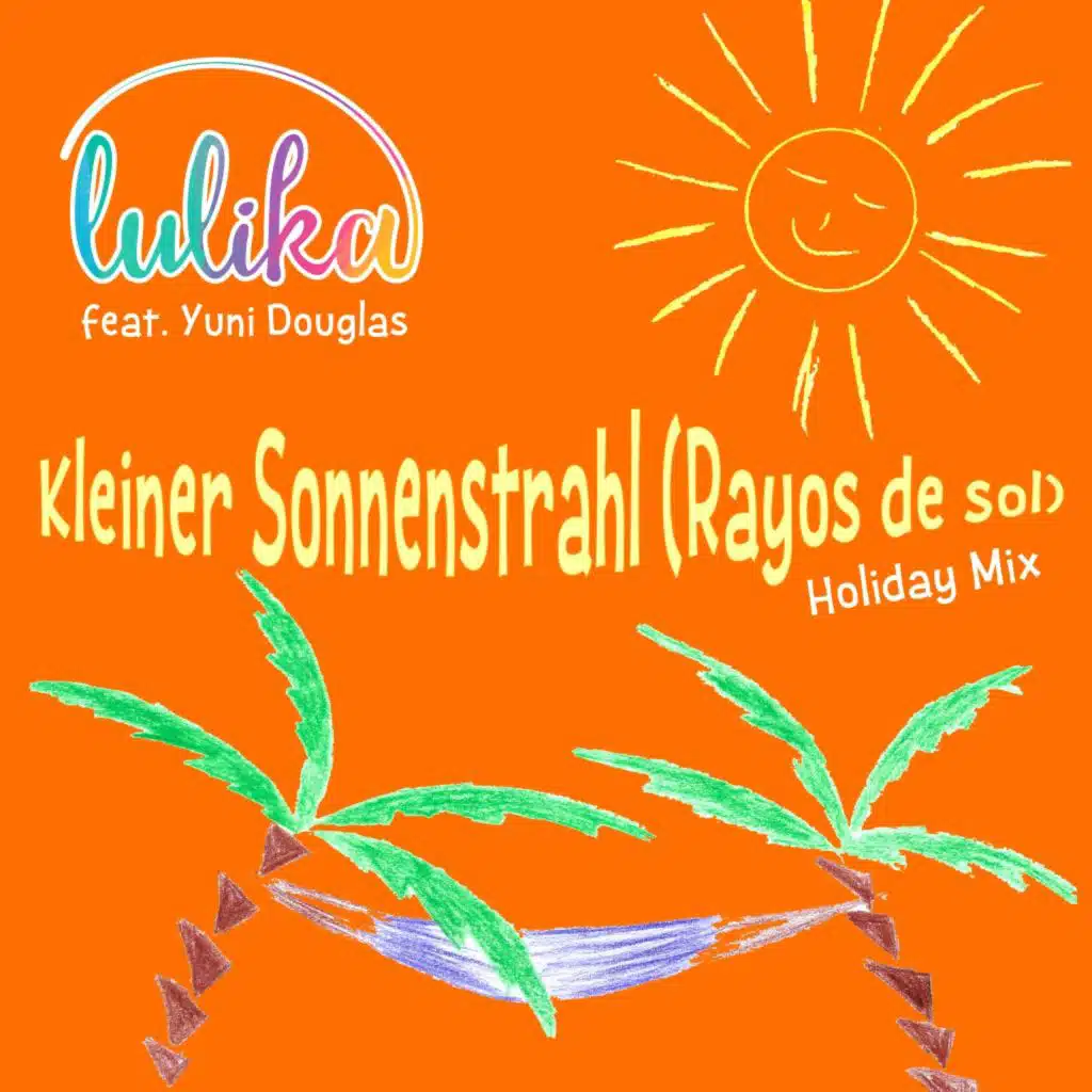 Kleiner Sonnenstrahl (Rayos de sol) [feat. Yuni Douglas]