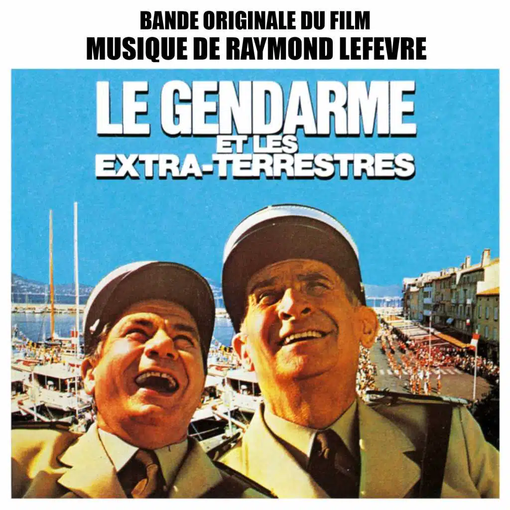 Le Gendarme et les extraterrestres (Bande originale du film)