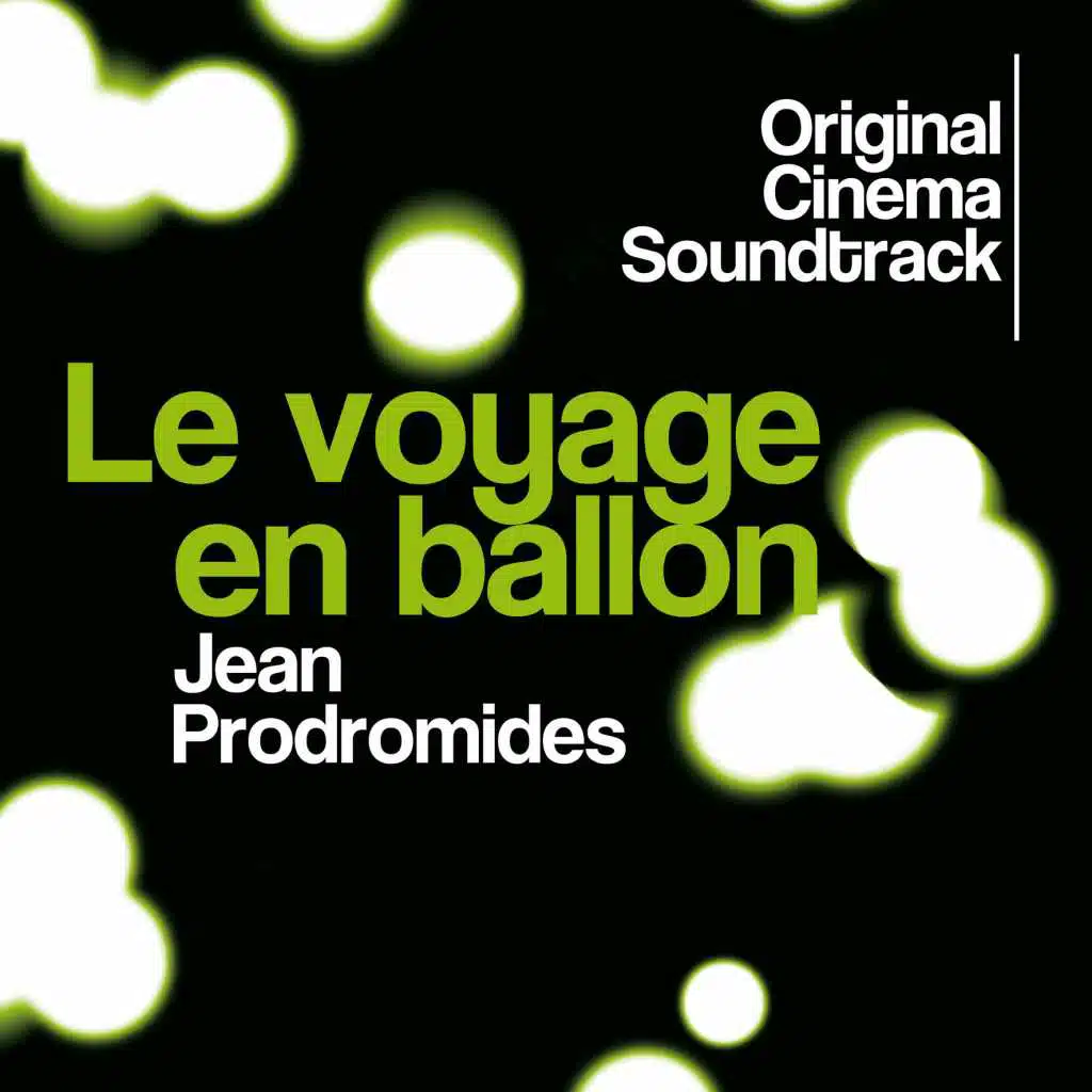 Le voyage en ballon (Original Cinema Soundtrack)