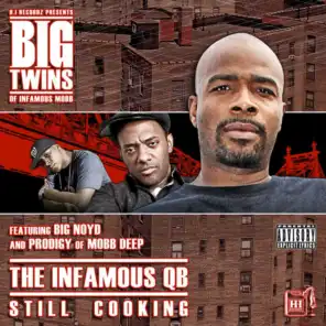 The Infamous QB - Still Cooking (Bonus Track Version)