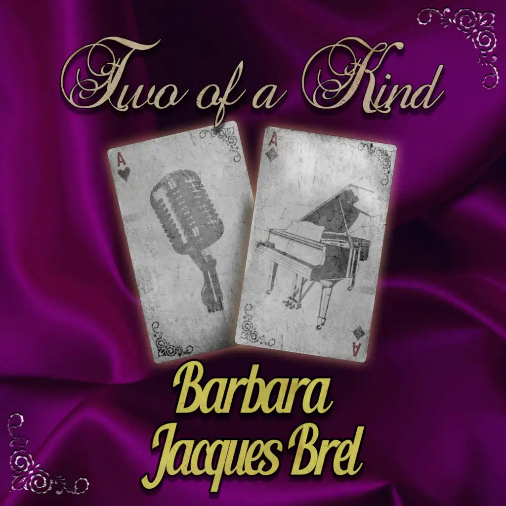 Two of a Kind: Barbara & Jacques Brel