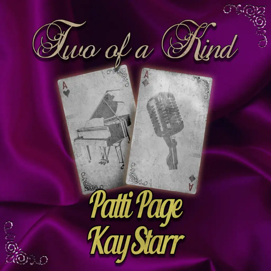 Two of a Kind: Patti Page & Kay Starr