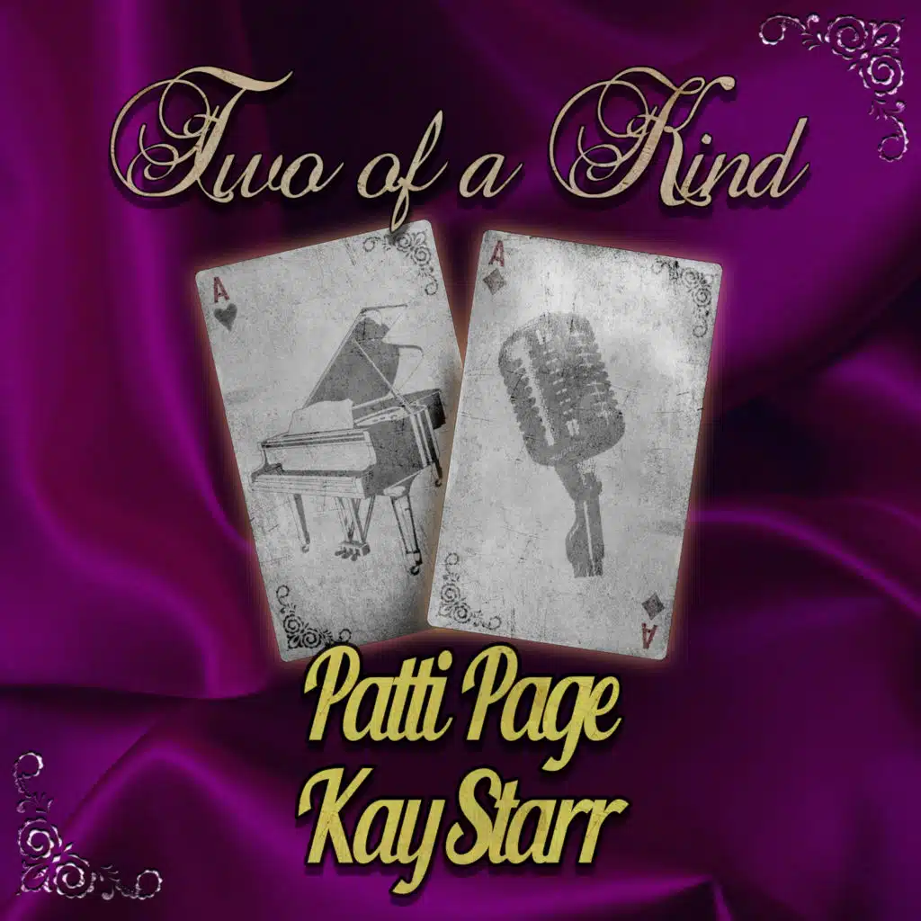 Two of a Kind: Patti Page & Kay Starr