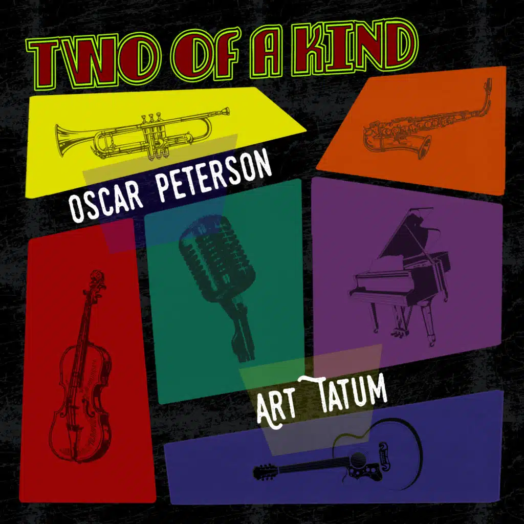 Two of a Kind: Oscar Peterson & Art Tatum