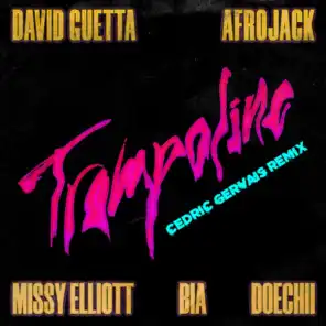 Trampoline (Cedric Gervais Remix) [feat. Missy Elliott, BIA & Doechii]