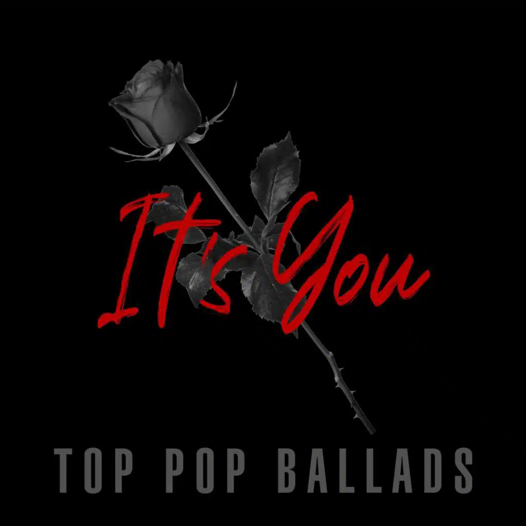 It's You - Top Pop Ballads