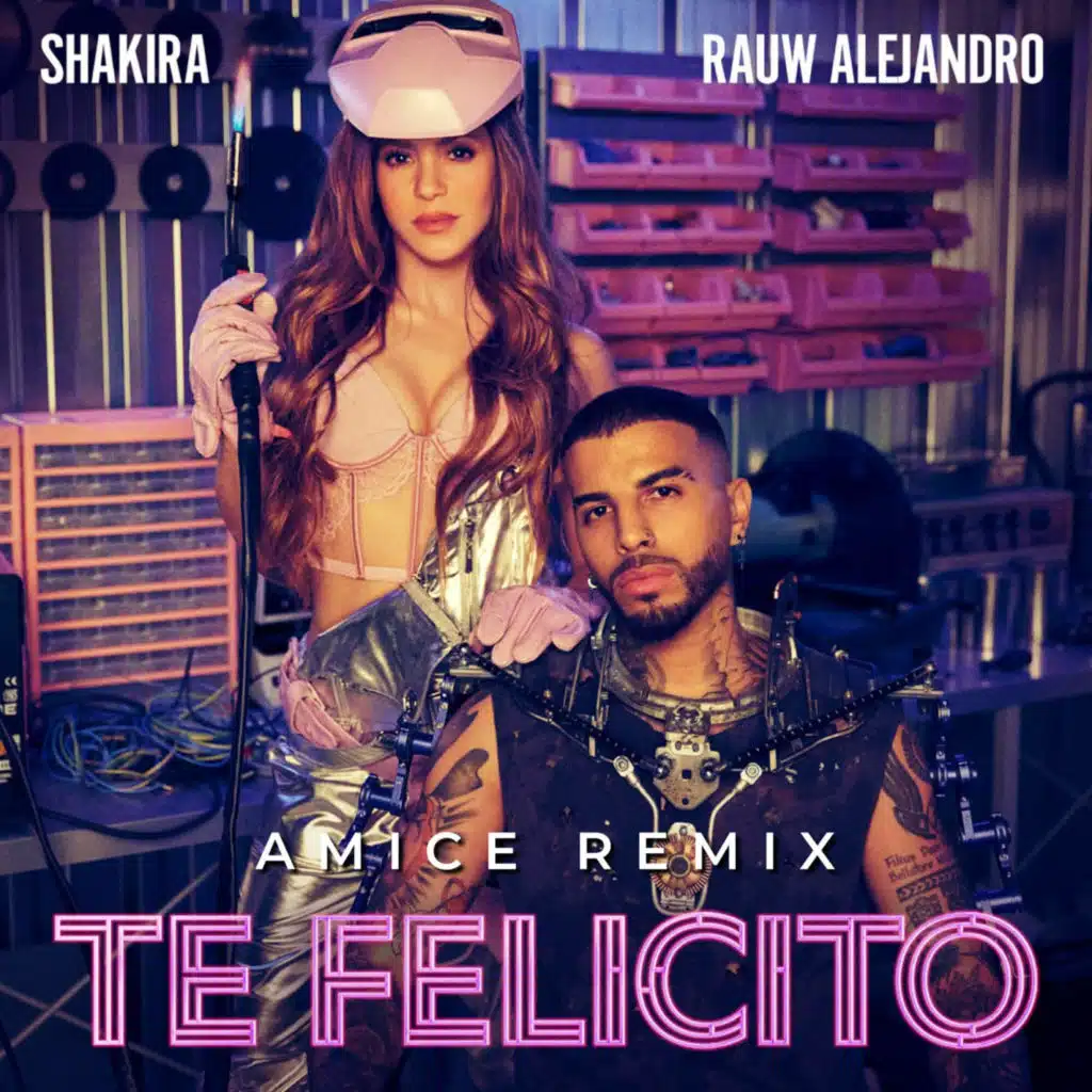 Shakira, Rauw Alejandro - Te Felicito (Amice Remix)