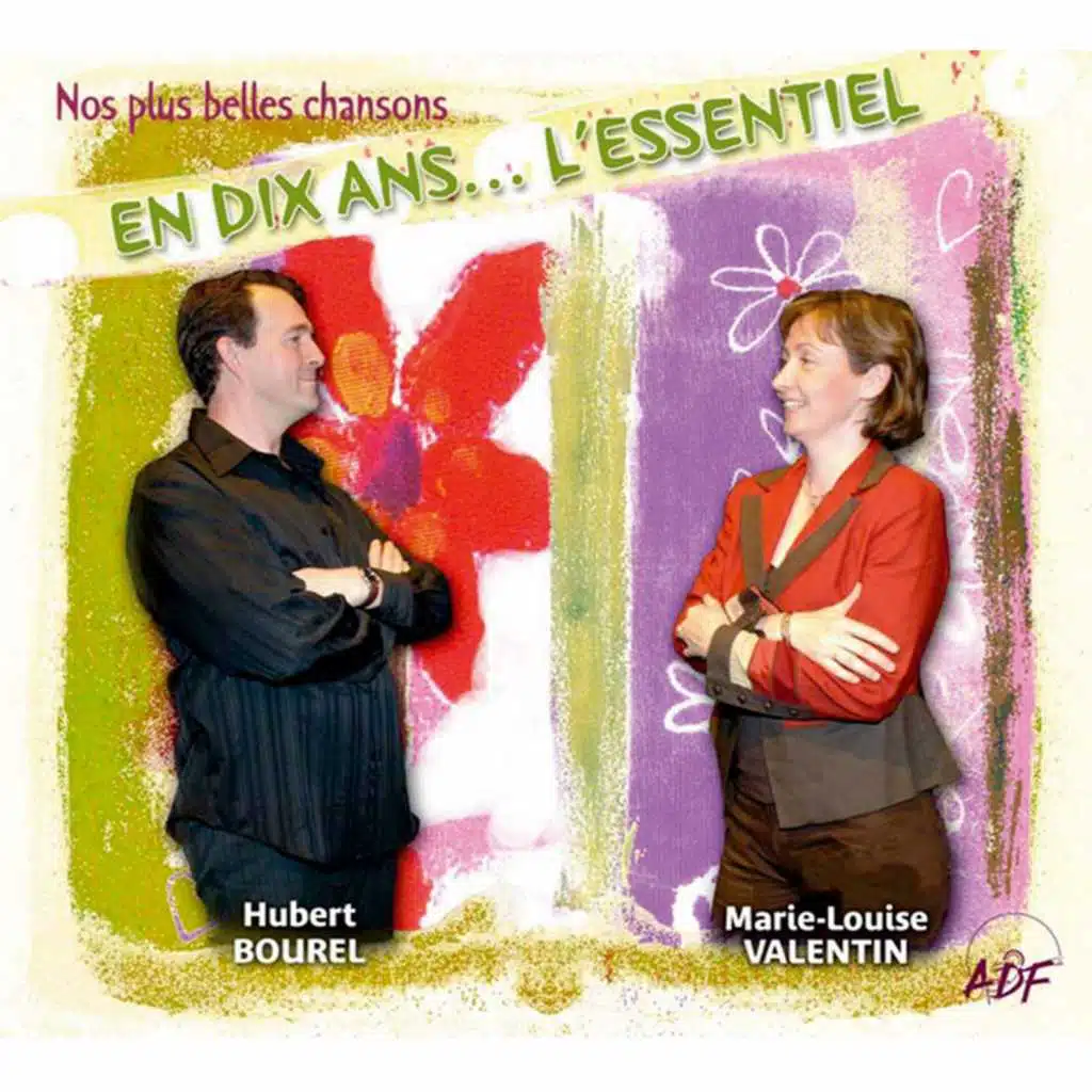 En dix ans... l'essentiel (Nos plus belles chansons)