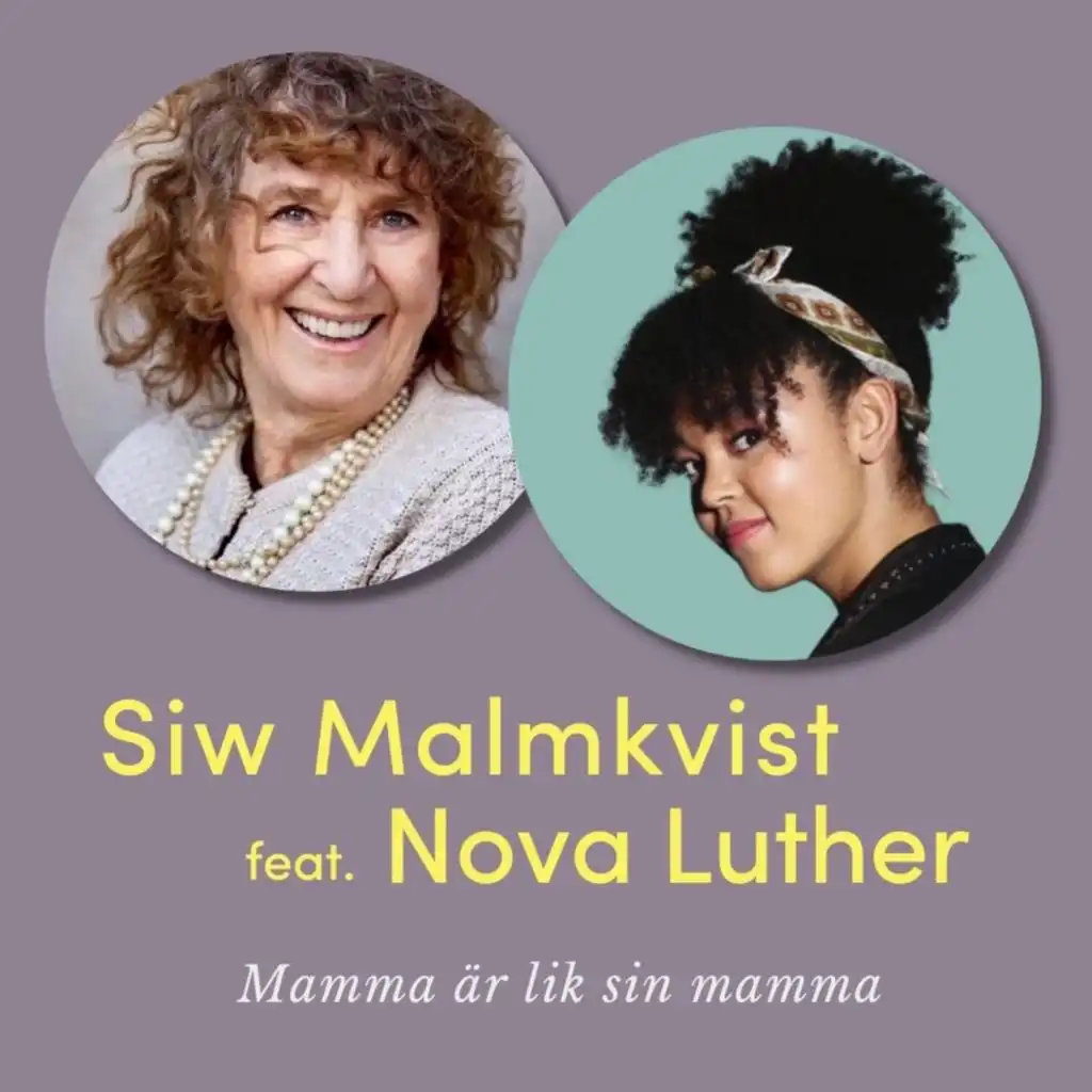 Mamma är lik sin mamma (feat. Nova Luther)