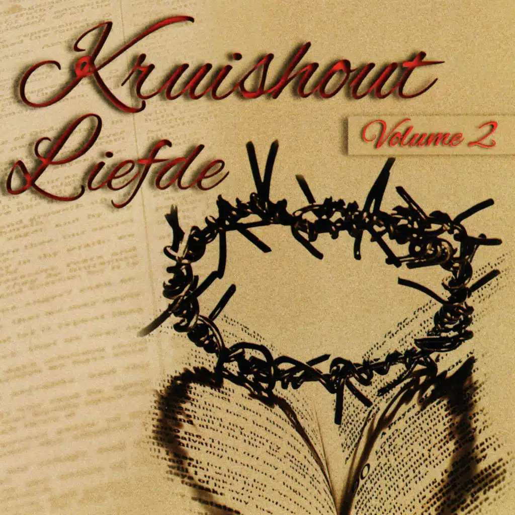 Maranatha Singers - Kruishout Liefde, Vol. 2