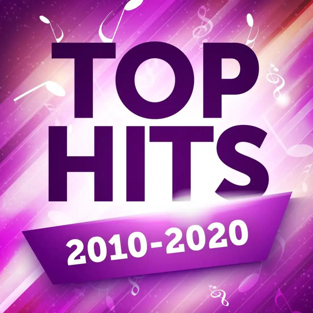 Top Hits 2010-2020