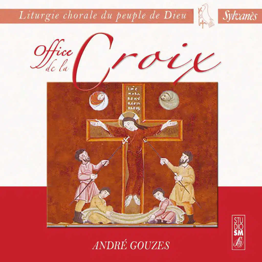 Liturgie chorale du peuple de Dieu : Office de la Croix