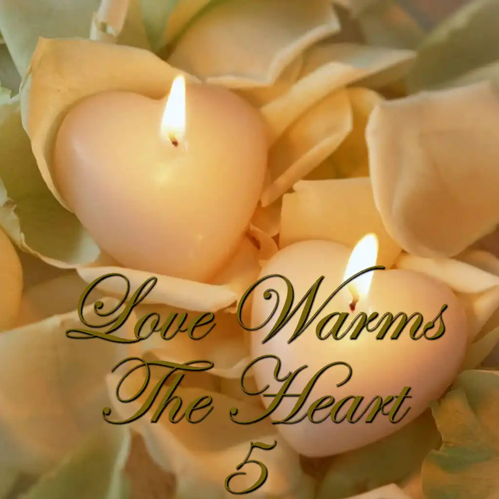 Love Warms The Heart, Vol. 5