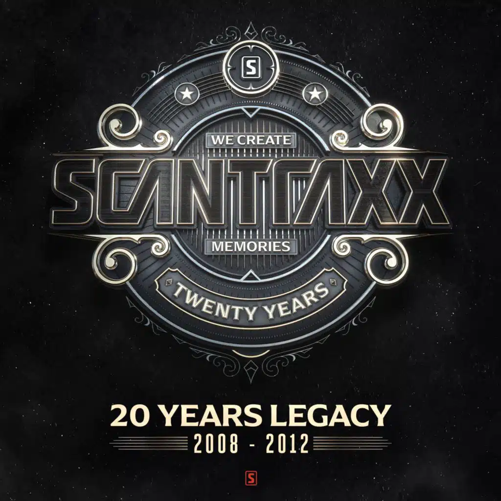 Scantraxx 20YRS Legacy (2008 - 2012)