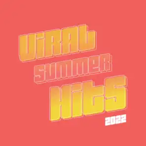 Viral Summer Hits 2022