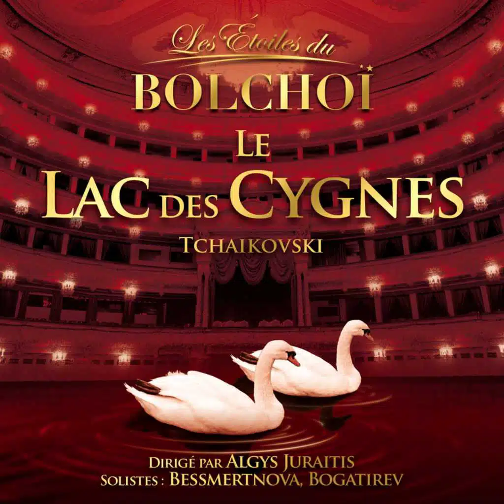 Tchaikovsky: Le Lac des Cygnes (Les Etoiles du Bolchoï)