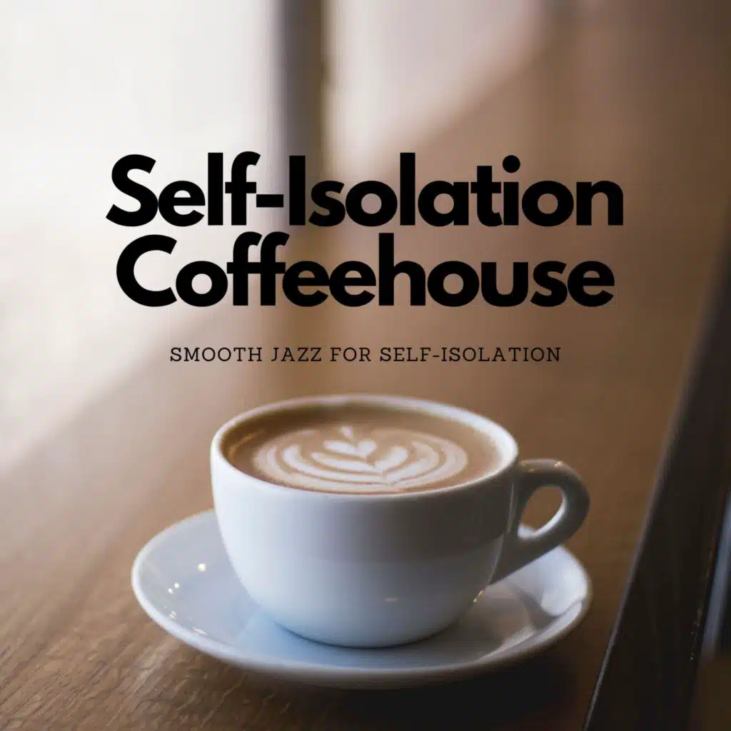 Smooth Jazz for Self-Isolation
