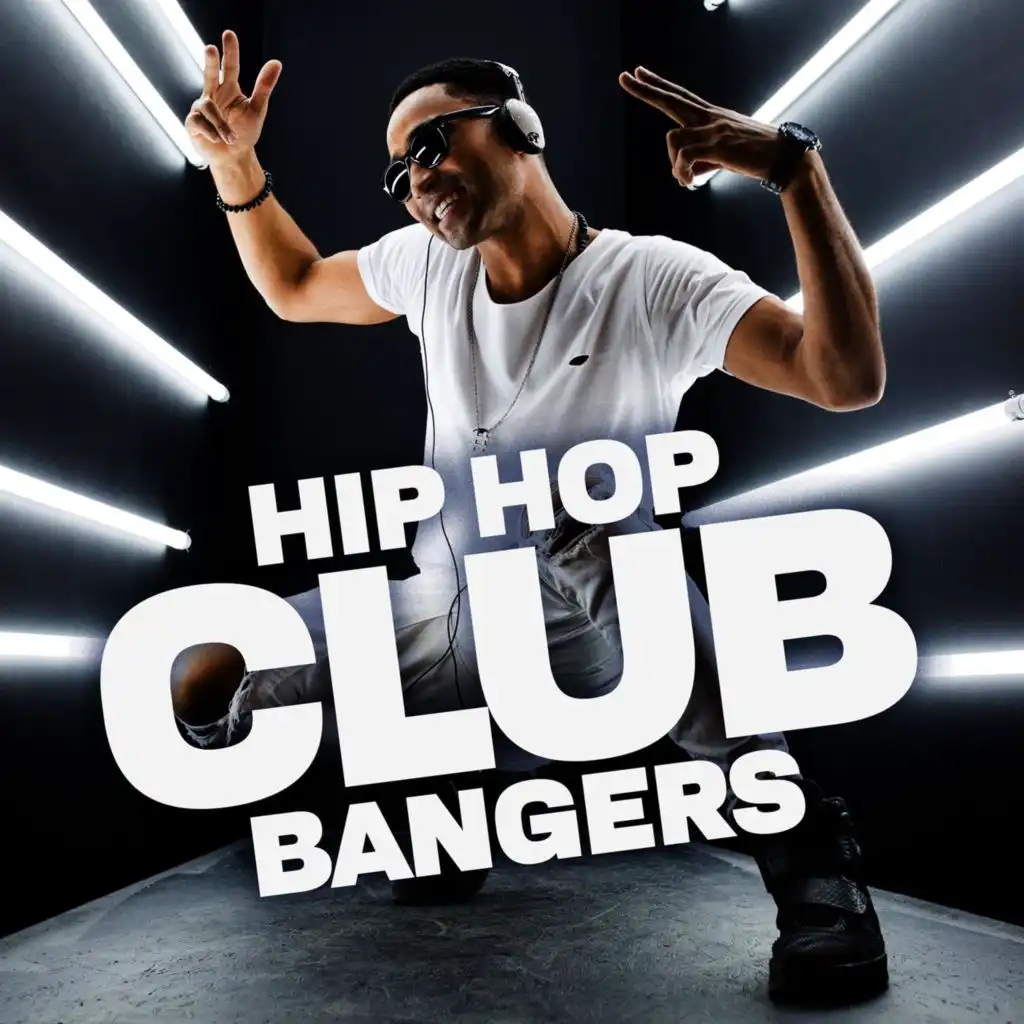 Hip Hop Club Bangers