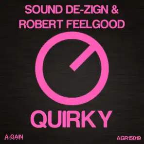 Sound De-Zign and Robert Feelgood