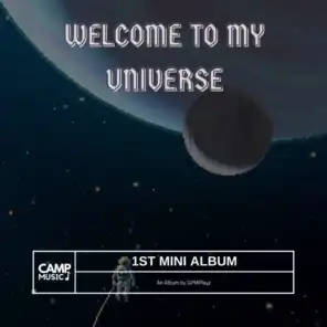 WELCOME TO MY UNIVERSE