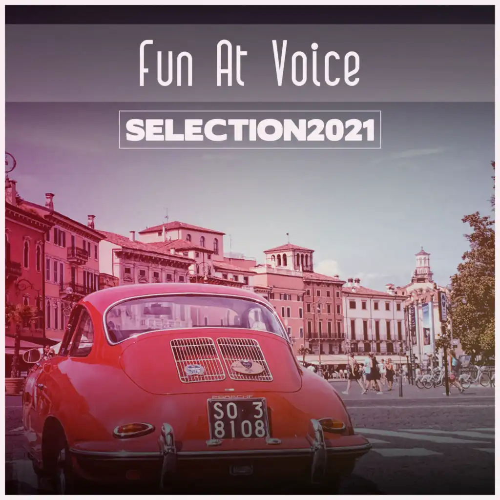 Fun At Voice Selection 2021