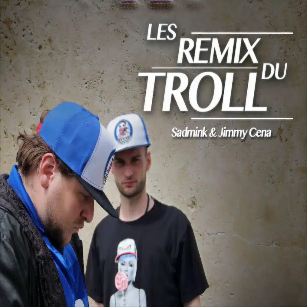 Les Remix du Troll