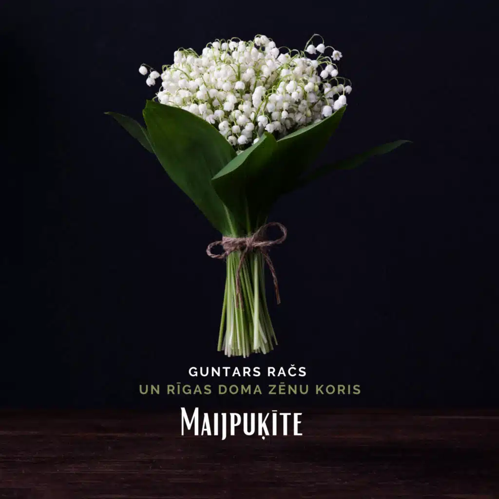 Maijpuķīte (feat. Rīgas Doma Zēnu Koris)