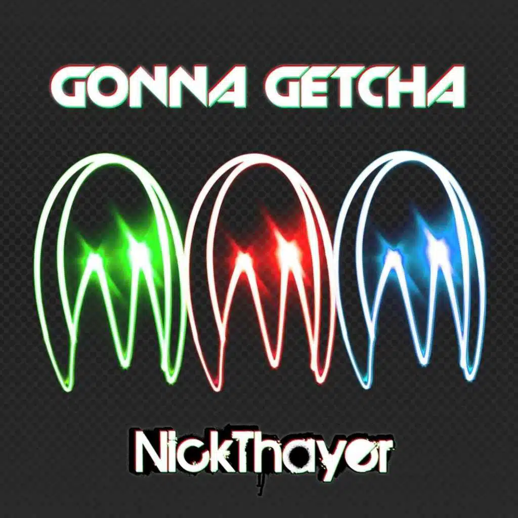 Gonna Getcha (Black Noise Mix)