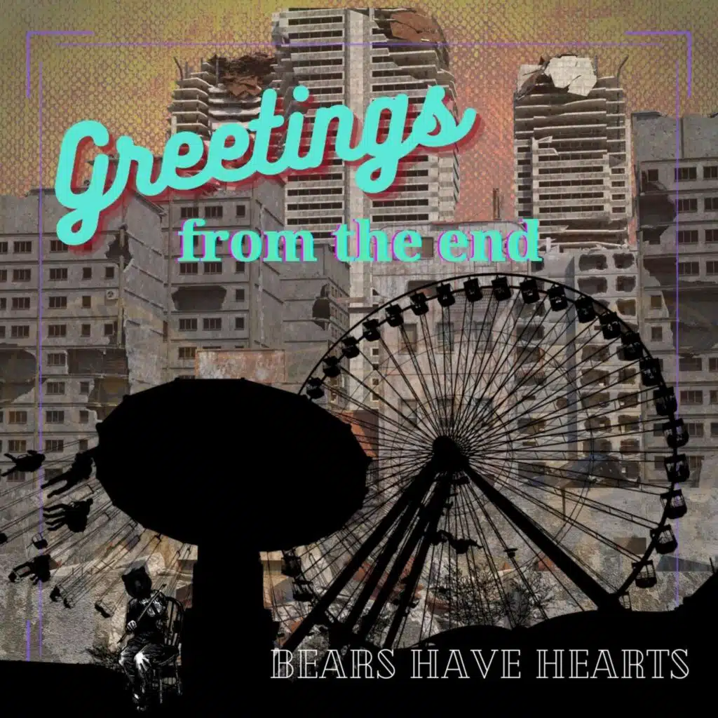 Greetings From The End