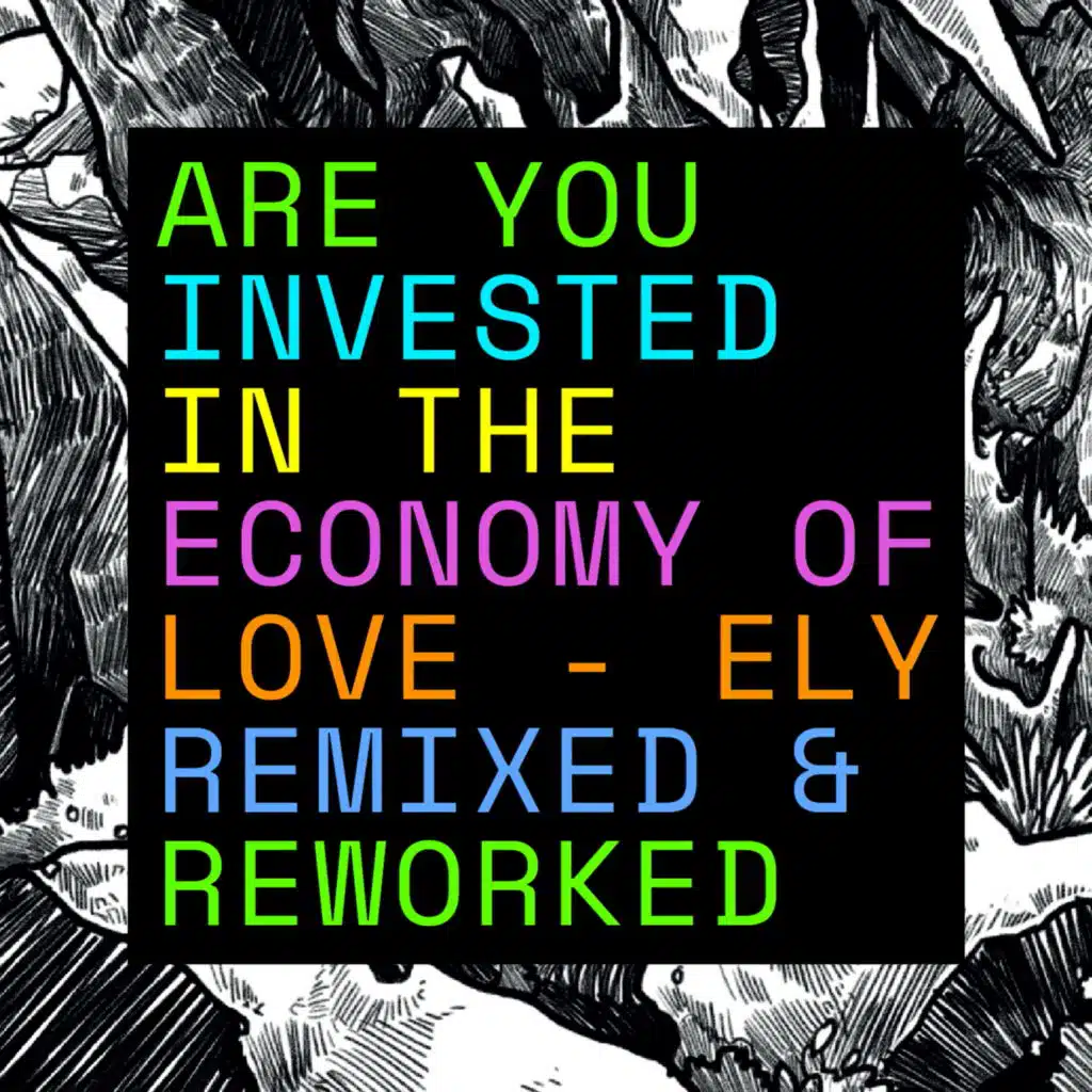 Are You Invested In The Economy Of Love? (Freedom Candlemaker Remix)