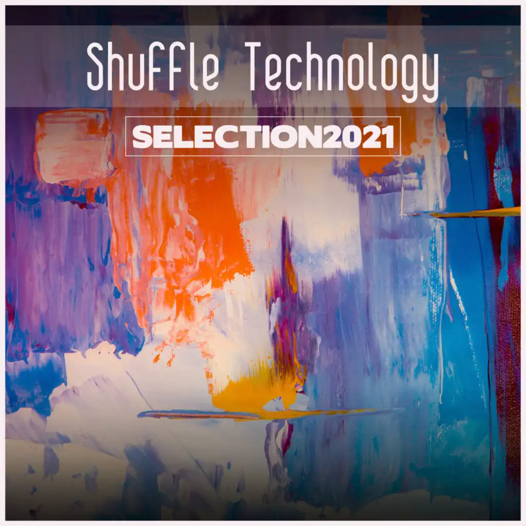 Shuffle Technology Selection 2021