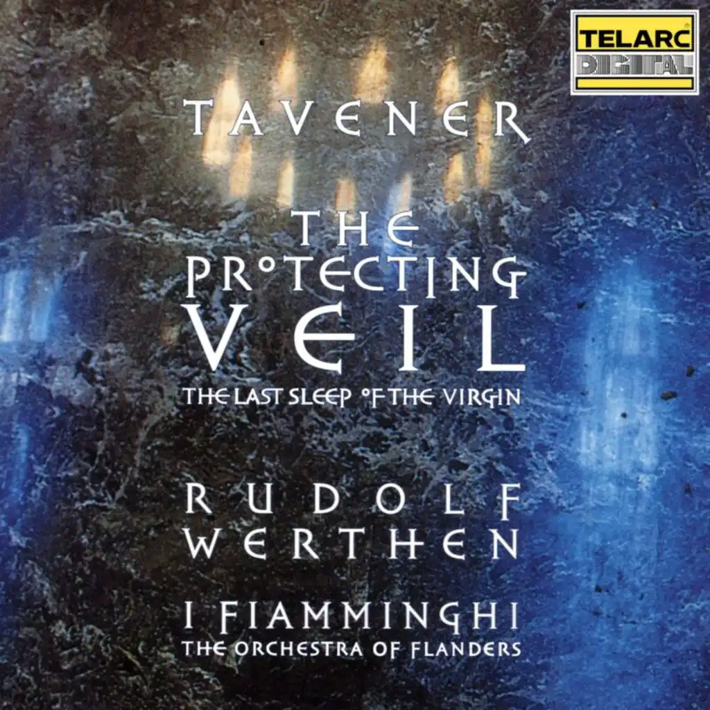 Tavener: The Protecting Veil & The Last Sleep of the Virgin