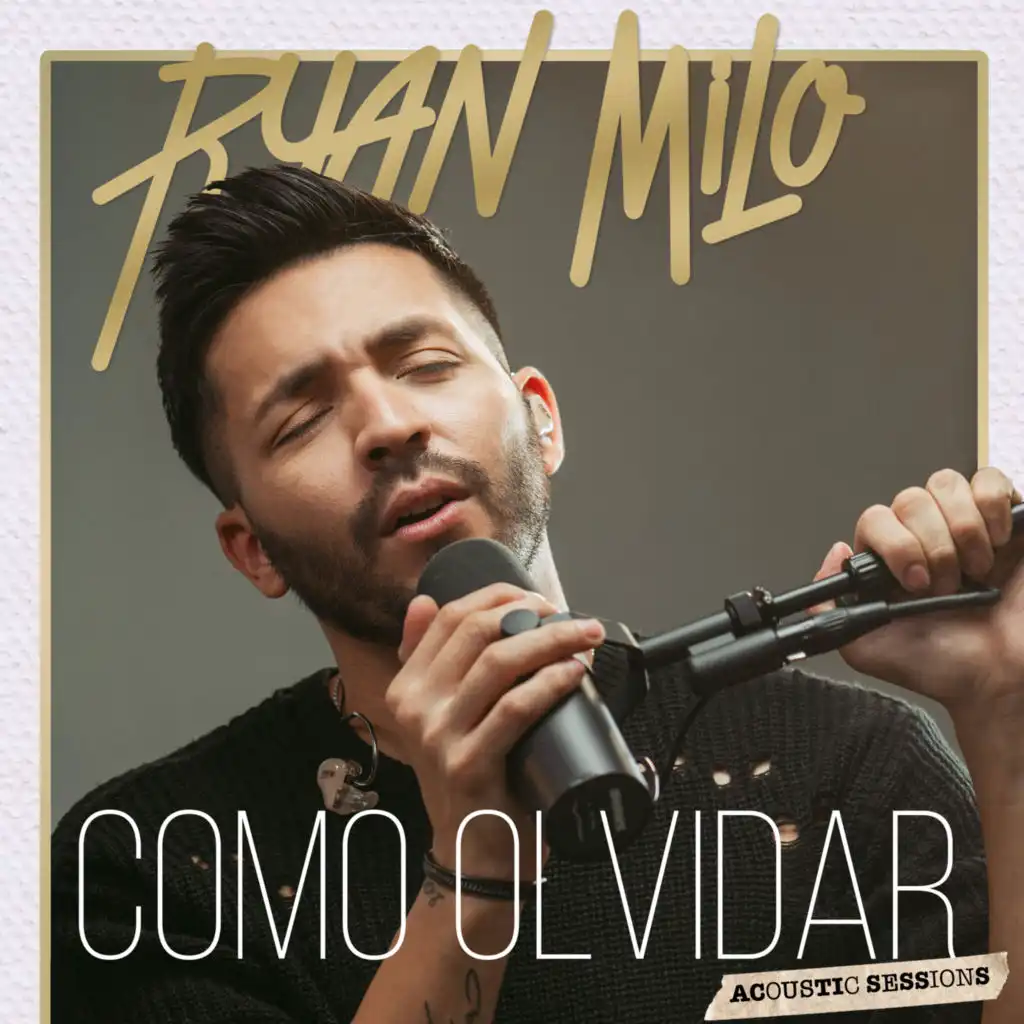 Cómo Olvidar (Acústica)