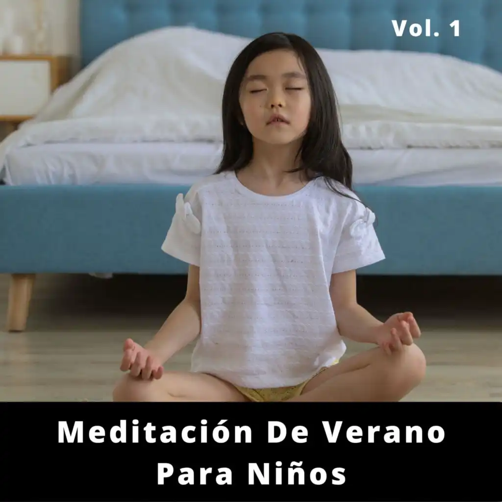 Meditación De Verano Para Niños Vol. 1