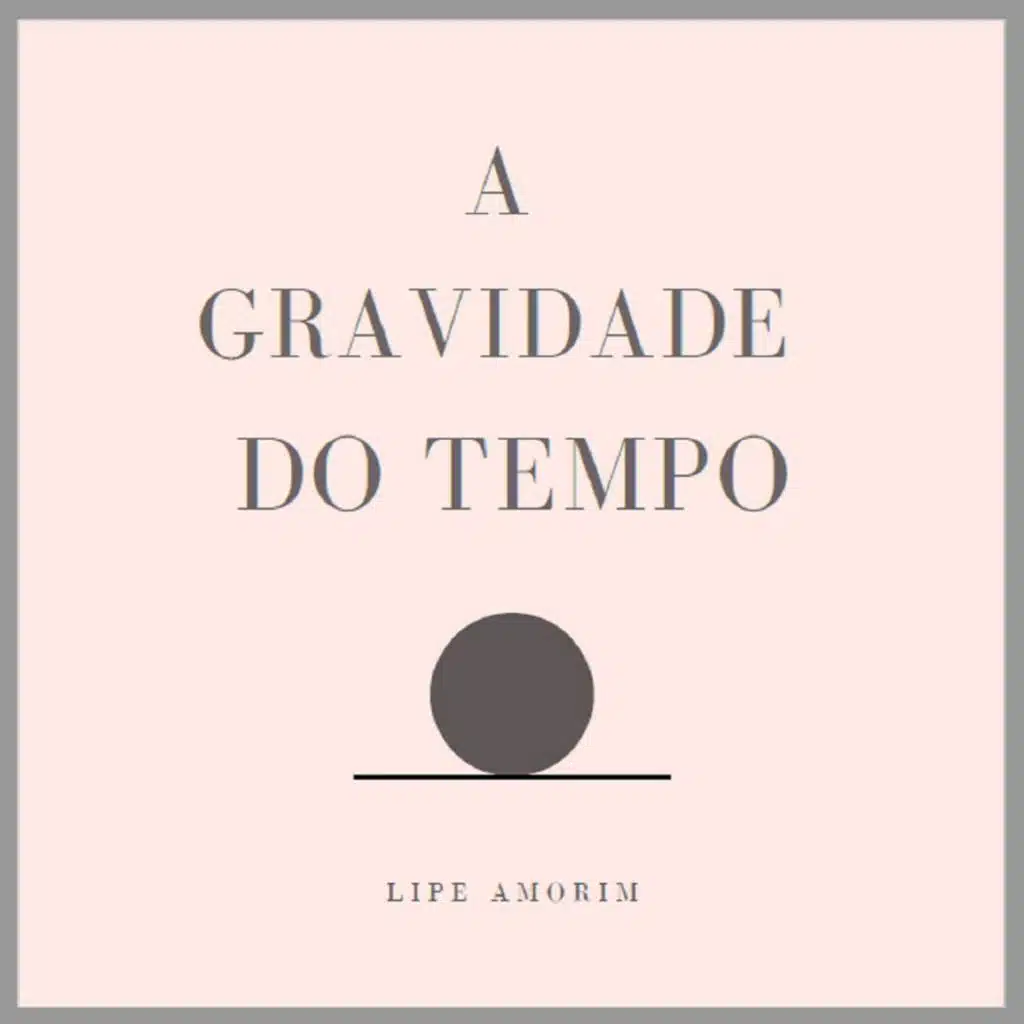 A Gravidade do Tempo