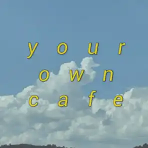 Your own cafe