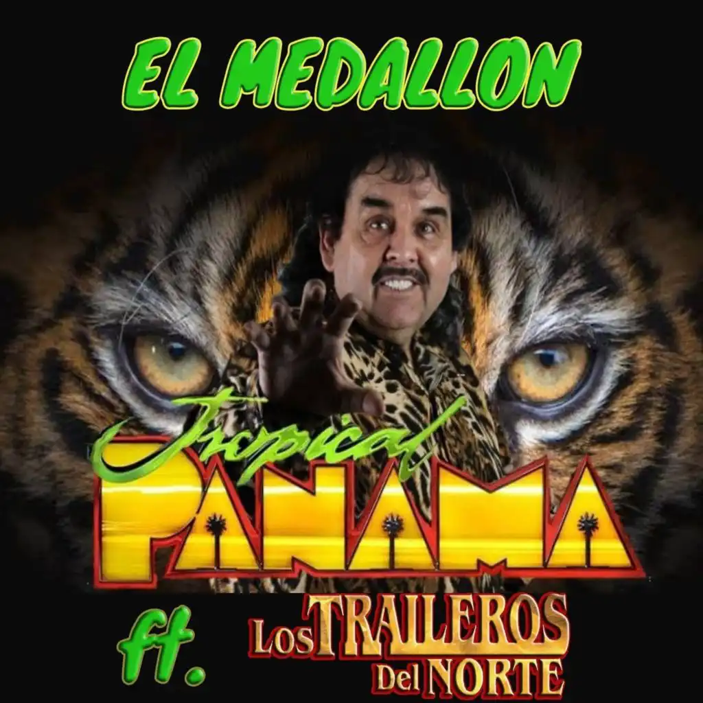 El Medallon (feat. Los Traileros del Norte)